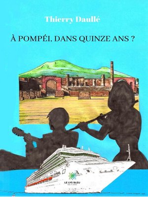 cover image of À Pompéi, dans quinze ans ?